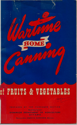 Wartime Home Canning of Fruits and Vegetables